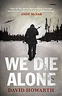 We Die Alone (Paperback)