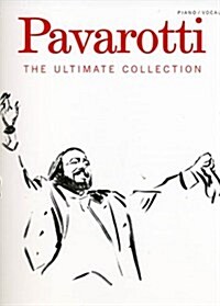 Luciano Pavarotti : The Ultimate Collection (Voice and Piano) (Paperback)
