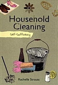 Self-sufficiency Household Cleaning (Paperback)