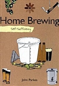 Self-sufficiency Home Brewing (Paperback)