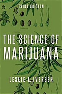 The Science of Marijuana (Paperback, 3)