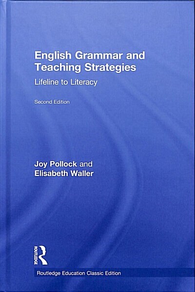 English Grammar and Teaching Strategies : Lifeline to Literacy (Hardcover, 2 ed)