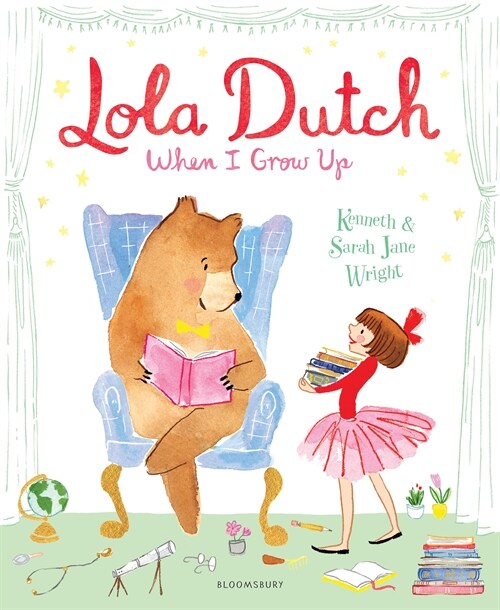 Lola Dutch: When I Grow Up (Paperback)