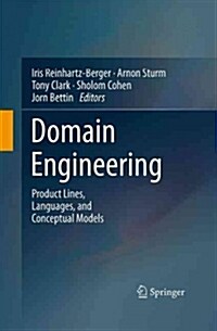 Domain Engineering: Product Lines, Languages, and Conceptual Models (Paperback, Softcover Repri)