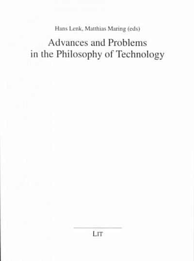 Advances and Problems in the Philosophy of Technology (Paperback)