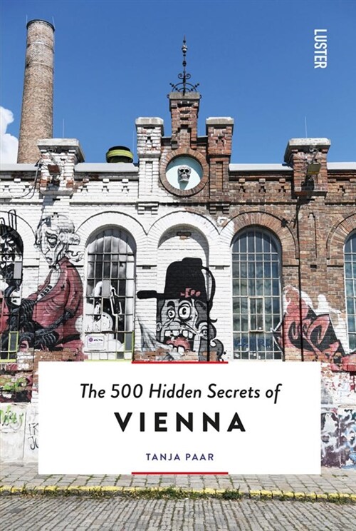 The 500 Hidden Secrets of Vienna (Paperback)