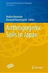 Anthropogenic Soils in Japan (Hardcover, 2019)