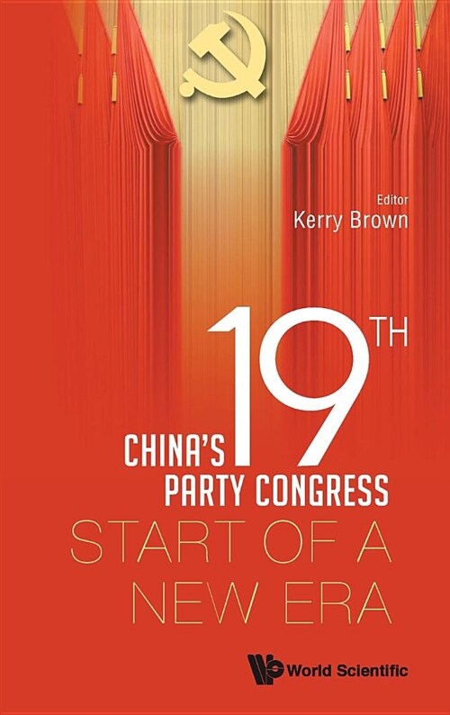 Chinas 19th Party Congress: Start Of A New Era (Hardcover)