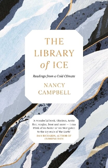 The Library of Ice : Readings from a Cold Climate (Paperback, Export/Airside)