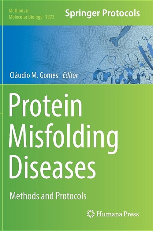 Protein Misfolding Diseases: Methods and Protocols (Hardcover, 2019)