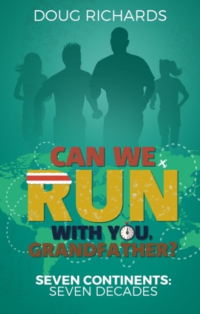 Can We Run With You, Grandfather? : Seven Continents: Seven Decades (Paperback)