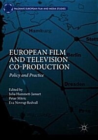 European Film and Television Co-Production: Policy and Practice (Paperback, 2018)