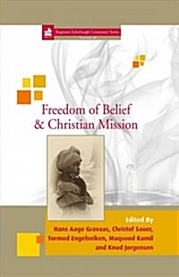 Freedom of Belief & Christian Mission (Hardcover)