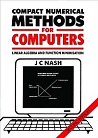 Compact Numerical Methods for Computers : Linear Algebra and Function Minimisation (Hardcover)