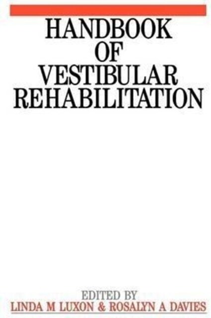 Handbook of Vestibular Rehabilitation (Paperback, 2 Revised edition)