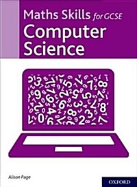Maths Skills for GCSE Computer Science (Paperback)