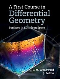 A First Course in Differential Geometry : Surfaces in Euclidean Space (Paperback)