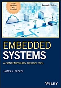 Embedded Systems: A Contemporary Design Tool (Hardcover, 2)