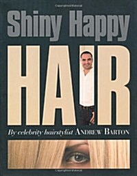 Shiny Happy Hair (Paperback)