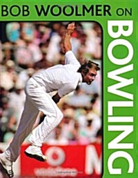 Bob Woolmer on Bowling (Paperback)