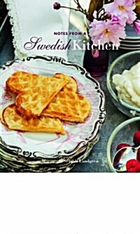 Notes from a Swedish Kitchen (Hardcover)