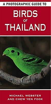 A Photographic Guide to Birds of Thailand (Paperback, Rev ed)