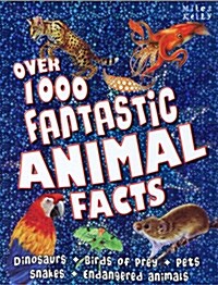 Over 1000 Fantastic Animal Facts (Paperback)