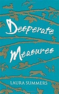 Desperate Measures (Paperback)