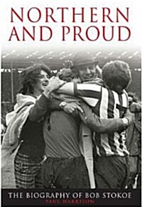 Northern and Proud (Hardcover)