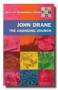 The Changing Church (Paperback)