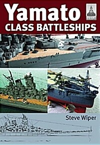 Yamato Class Battleships (Paperback)