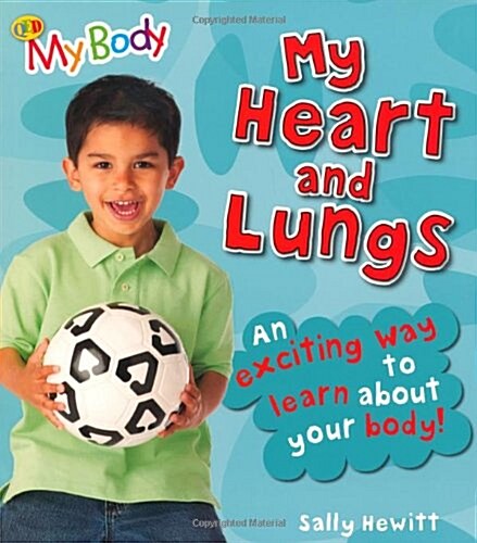 [중고] My Heart and Lungs : An Exciting Way to Learn About Your Body (Paperback)