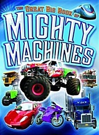 Great Big Book Of Mighty Machines (Paperback)