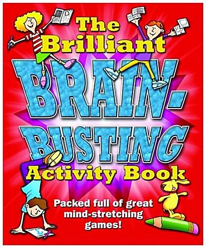Brilliant Brain Busting Activity Book (Paperback)