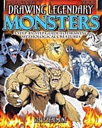 Drawing Legendary Monsters (Paperback)