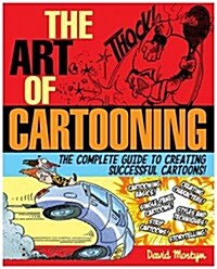 The Art of Cartooning (Paperback)