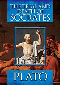 The Trial and Death of Socrates (Hardcover)