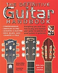 The Definitive Guitar Handbook (Paperback, New ed)
