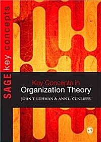 Key Concepts in Organization Theory (Paperback)