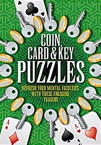Coin, Card and Key Puzzles (Paperback)