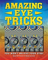Amazing Eye Tricks (Paperback)
