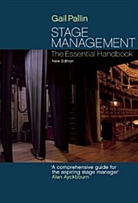 Stage Management : The Essential Handbook (Paperback, Second Edition)