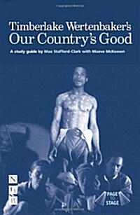 Timberlake Wertenbakers Our Countrys Good : A Study Guide (Paperback)