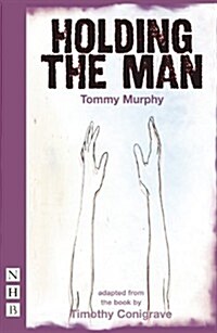 Holding the Man (Paperback)