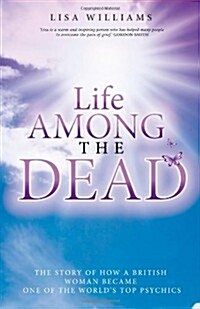 Life Among the Dead (Paperback)