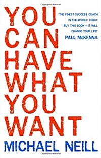 You Can Have What You Want (Paperback)