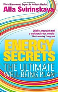 Energy Secrets : The Ultimate Well-Being Plan (Paperback)