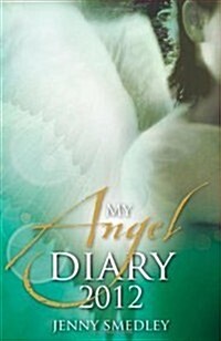 My Angel Diary 2012 (Paperback)