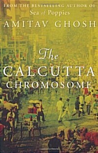 The Calcutta Chromosome (Paperback)