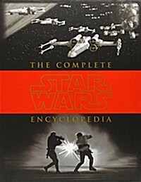 Complete Star Wars Encyclopedia (Hardcover)